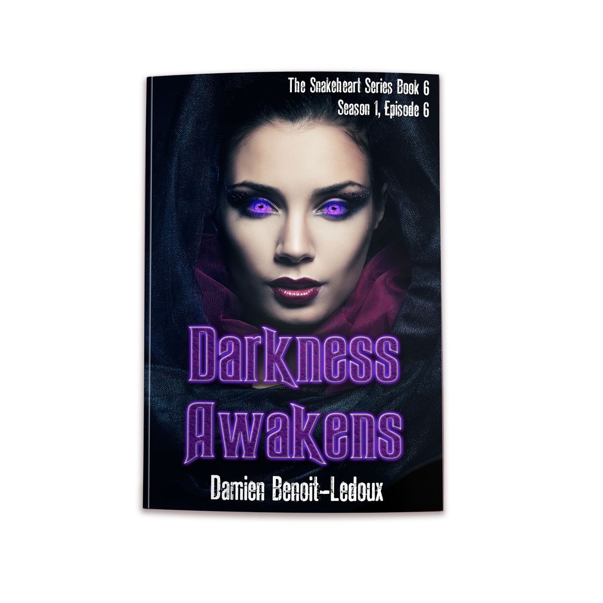 Darkness Awakens paperback edition cover, adult supernatural thriller by Damien Benoit-Ledoux